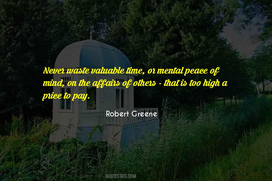 Quotes About Valuable Time #1519295