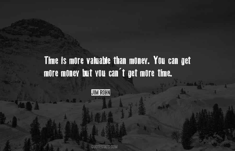 Quotes About Valuable Time #283192
