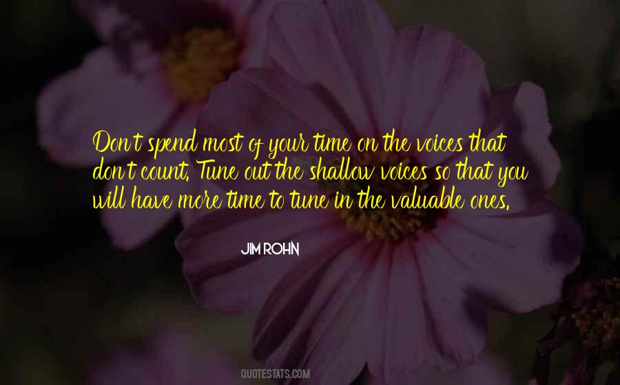 Quotes About Valuable Time #409923