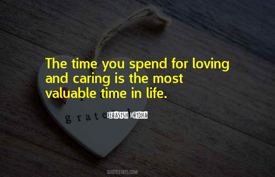 Quotes About Valuable Time #546605