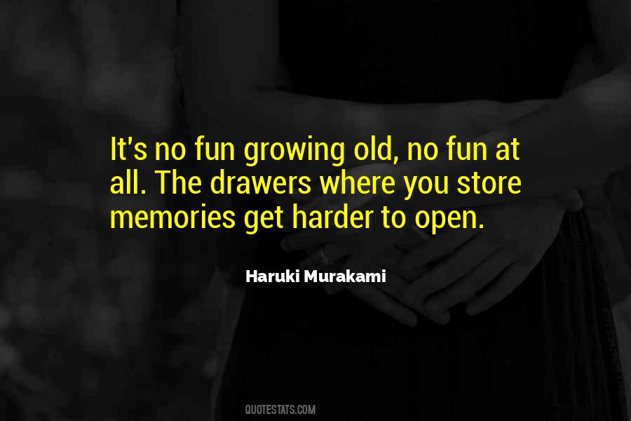 Quotes About Fun Memories #276698