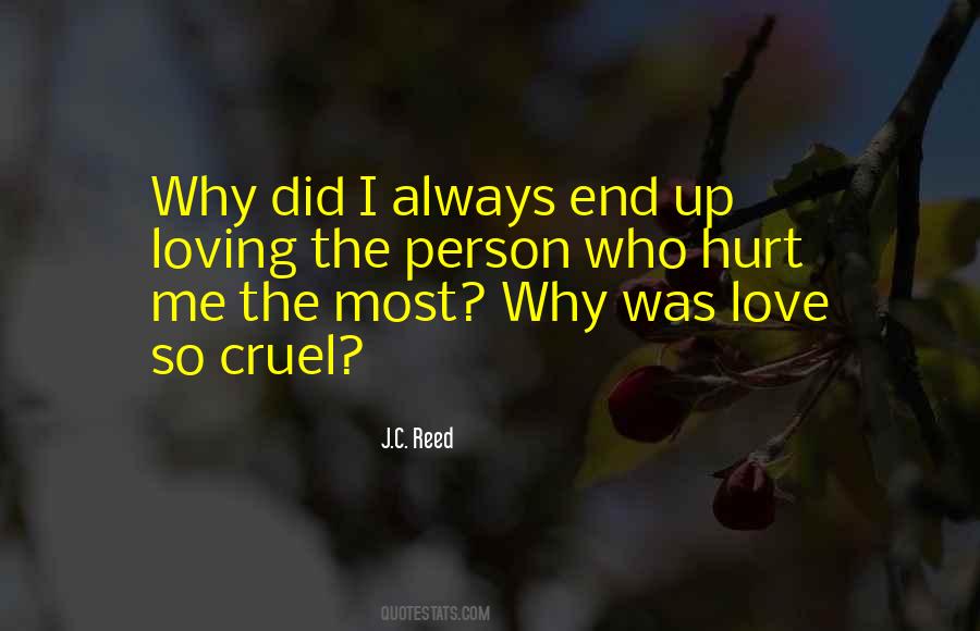 Quotes About Loving Someone Even Though They Hurt You #1247619