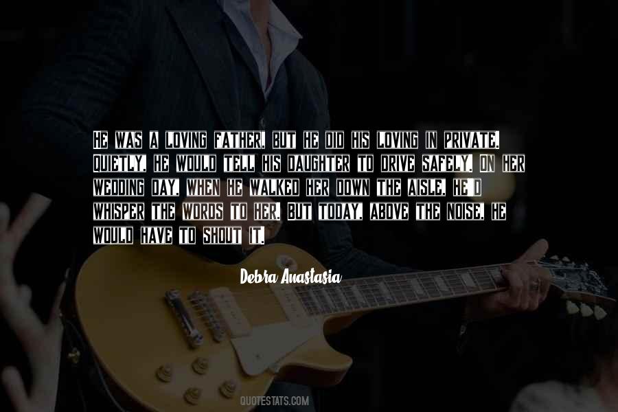 Quotes About Loving Someone Even Though They Hurt You #1845488