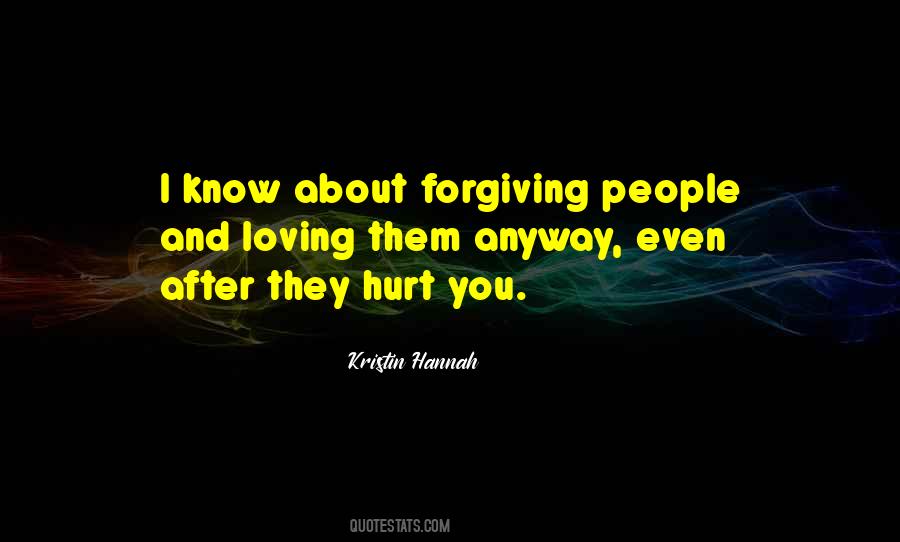 Quotes About Loving Someone Even Though They Hurt You #236289