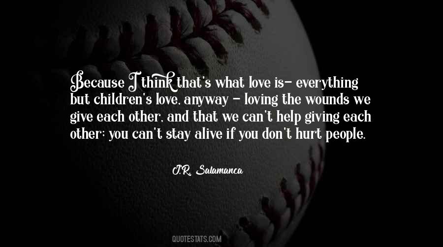 Quotes About Loving Someone Even Though They Hurt You #802652