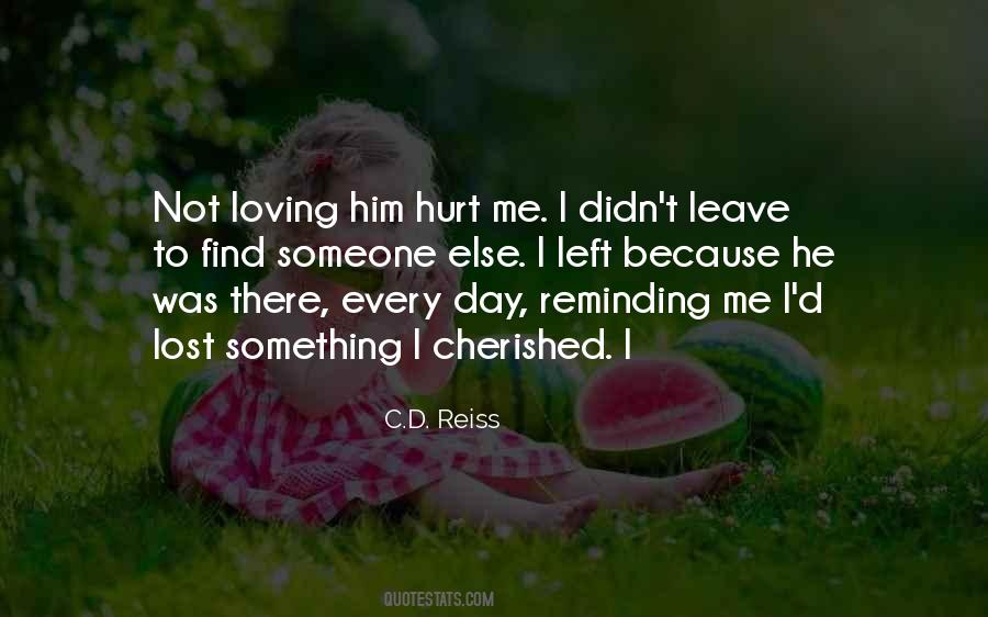 Quotes About Loving Someone Even Though They Hurt You #916976