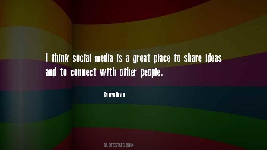 Quotes About Social Media #1223085
