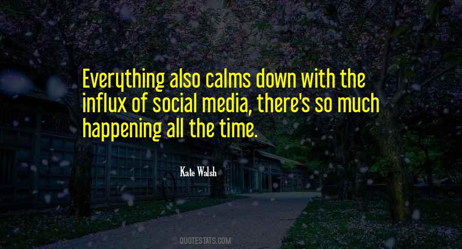 Quotes About Social Media #1380488