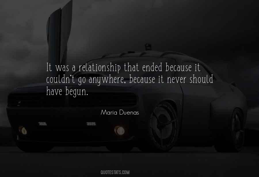 Relationship Ended Quotes #1576484