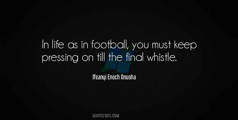 Final Whistle Quotes #1845066