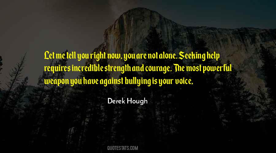 Quotes About Against Bullying #333137