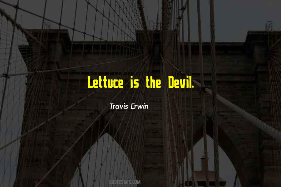 Quotes About Lettuce #1287646