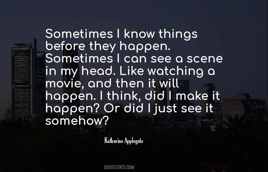 Quotes About Sometimes #1869623