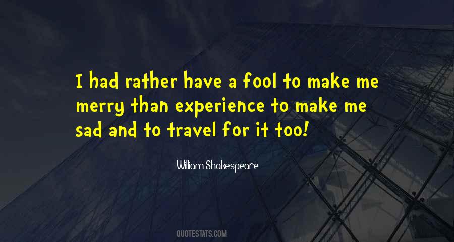 Quotes About A Fool #1595325