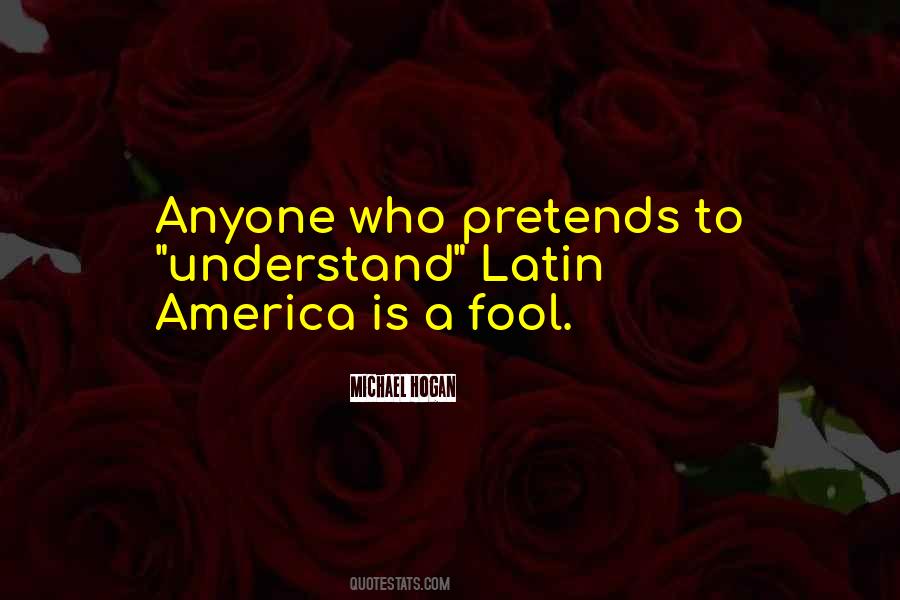 Quotes About A Fool #1595903