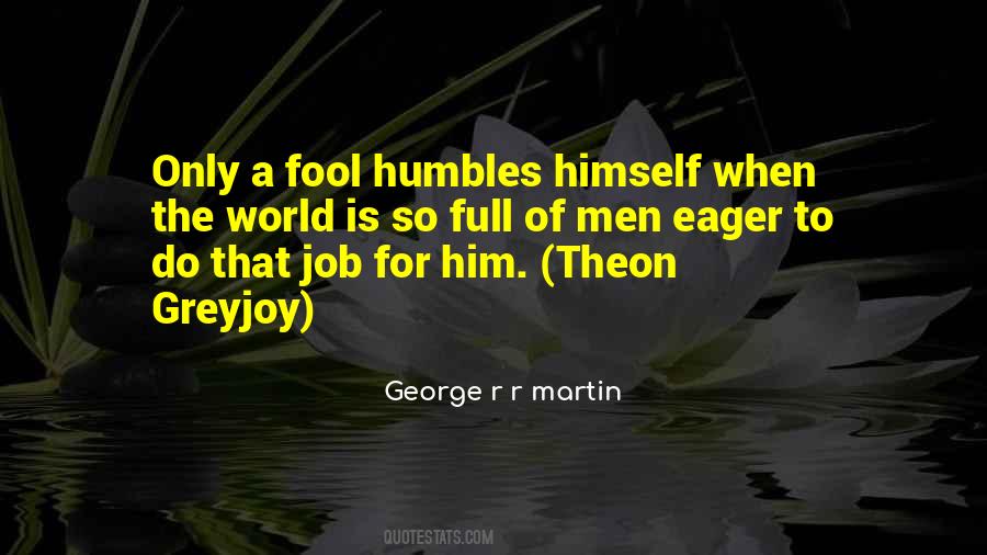 Quotes About A Fool #1729681