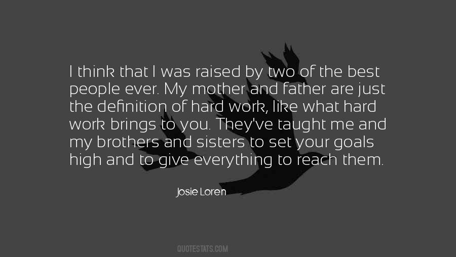 Quotes About What My Mother Taught Me #1023915