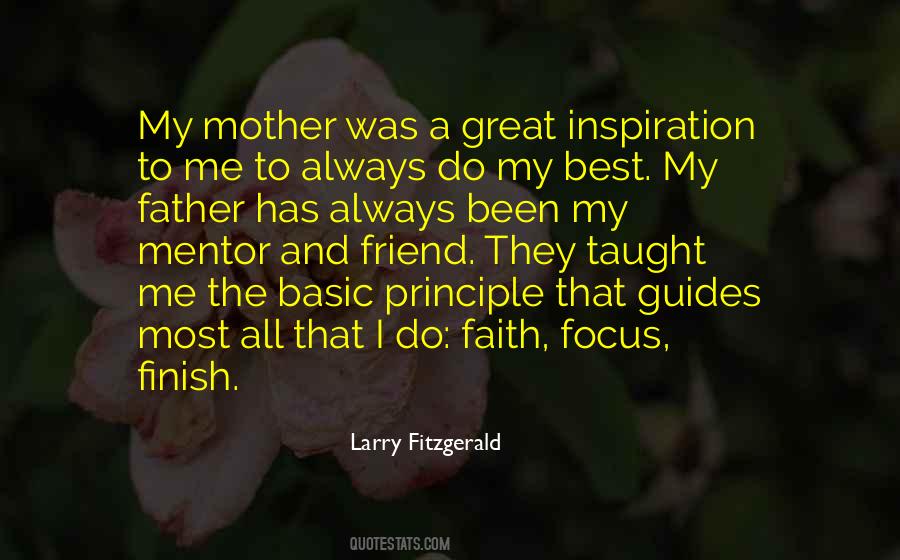 Quotes About What My Mother Taught Me #386562