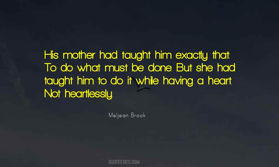 Quotes About What My Mother Taught Me #629510