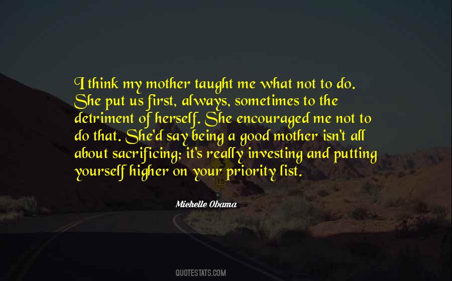 Quotes About What My Mother Taught Me #726608