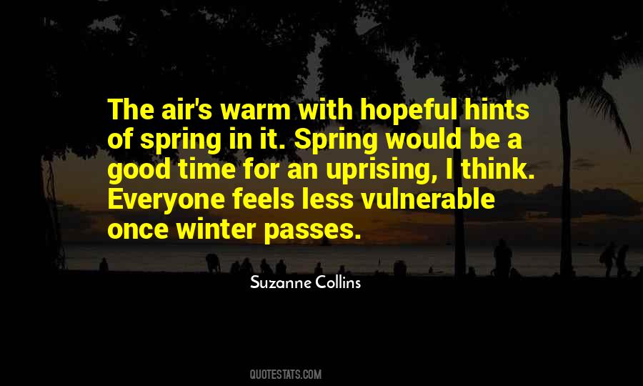Warm Spring Quotes #920510
