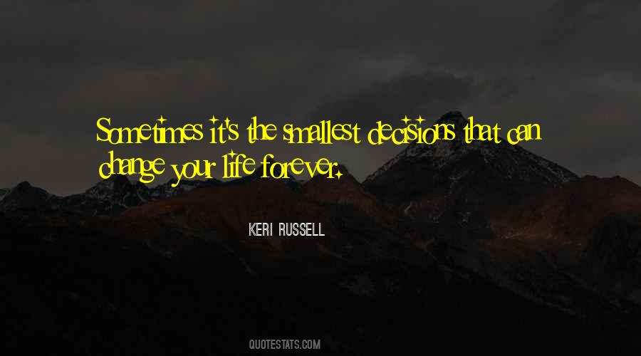 Quotes About Smallest Things In Life #473177