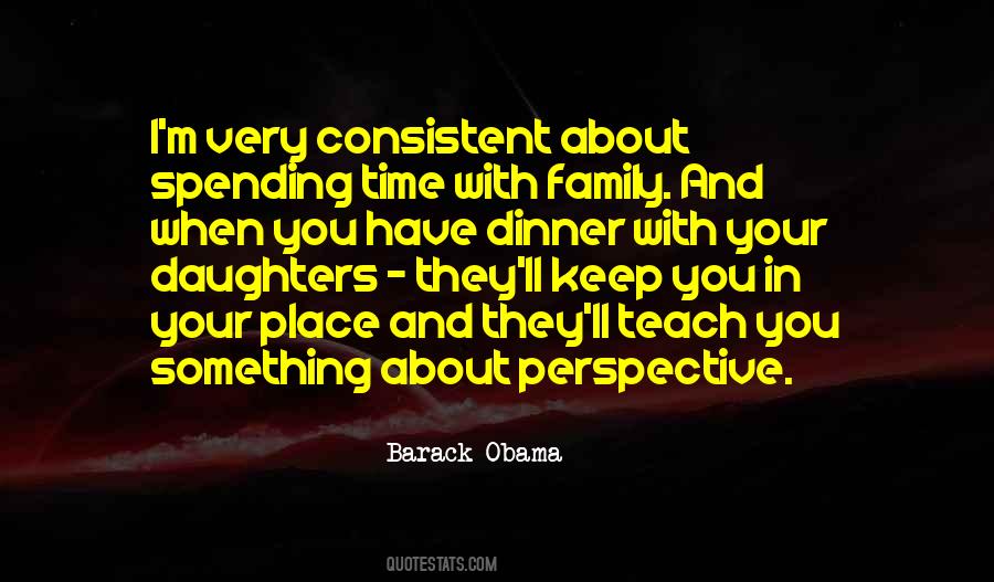 Quotes About Spending Time With The Family #1181183