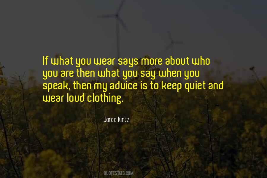 When You Speak Quotes #1329504