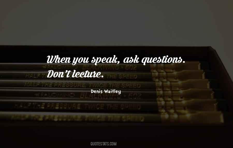 When You Speak Quotes #208753