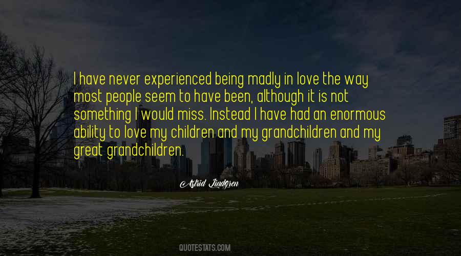 I Love My Grandchildren Quotes #1366568