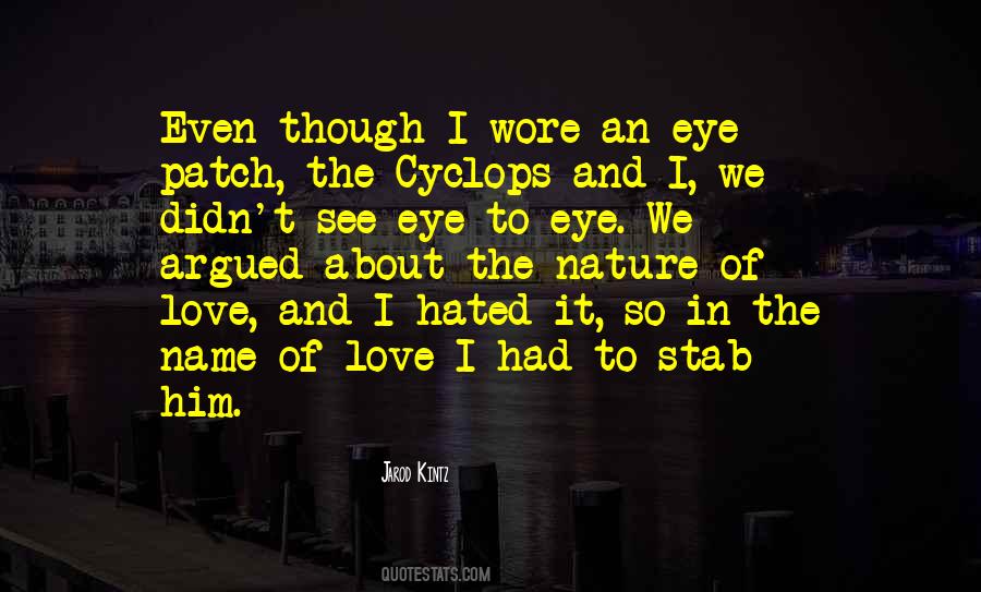 Eye To Eye Quotes #102841