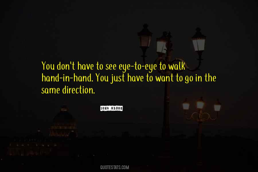 Eye To Eye Quotes #1216723