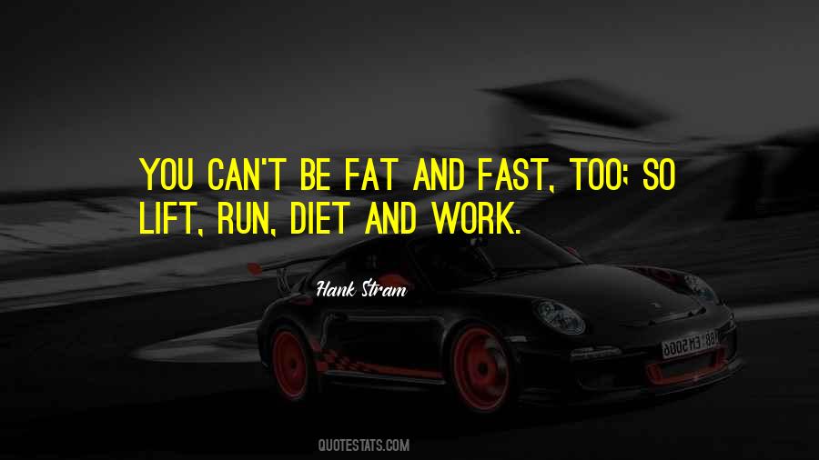 Fast Too Quotes #342788