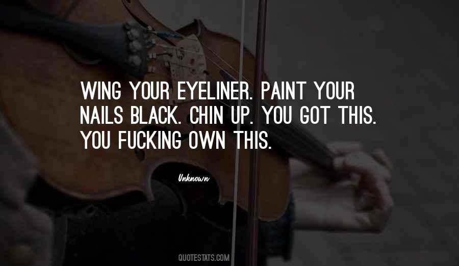 Quotes About Eyeliner #1783001