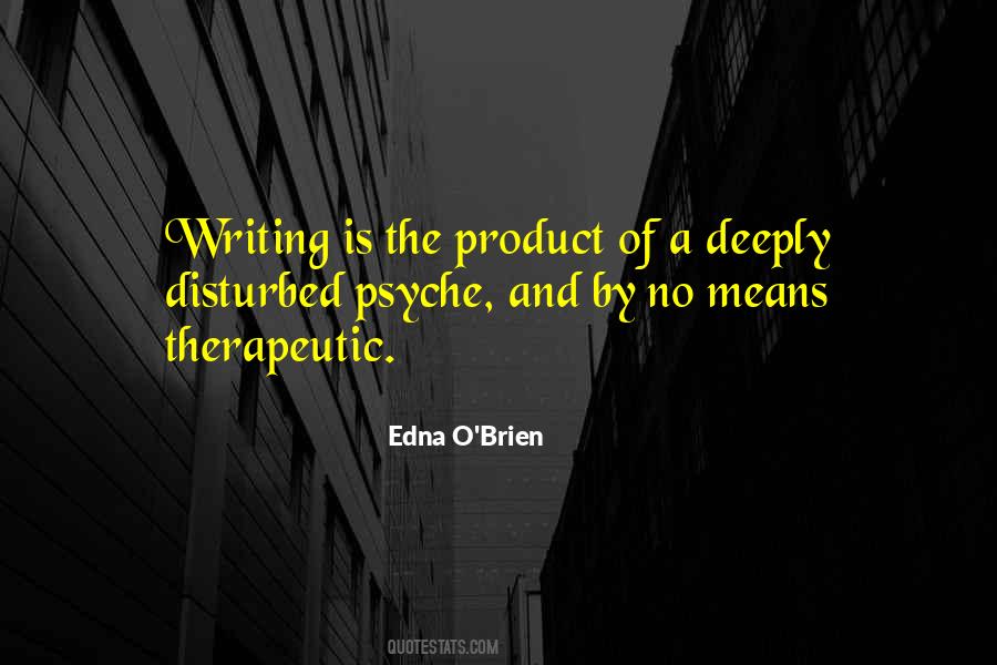 Quotes About Therapeutic Writing #1567243
