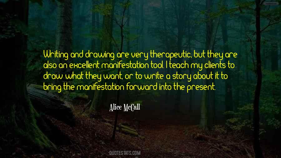 Quotes About Therapeutic Writing #396431