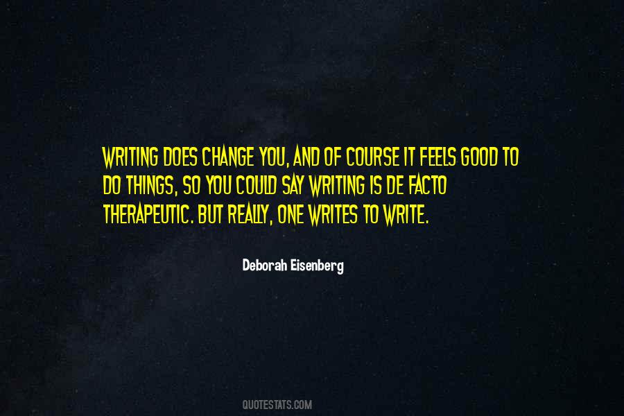 Quotes About Therapeutic Writing #951231