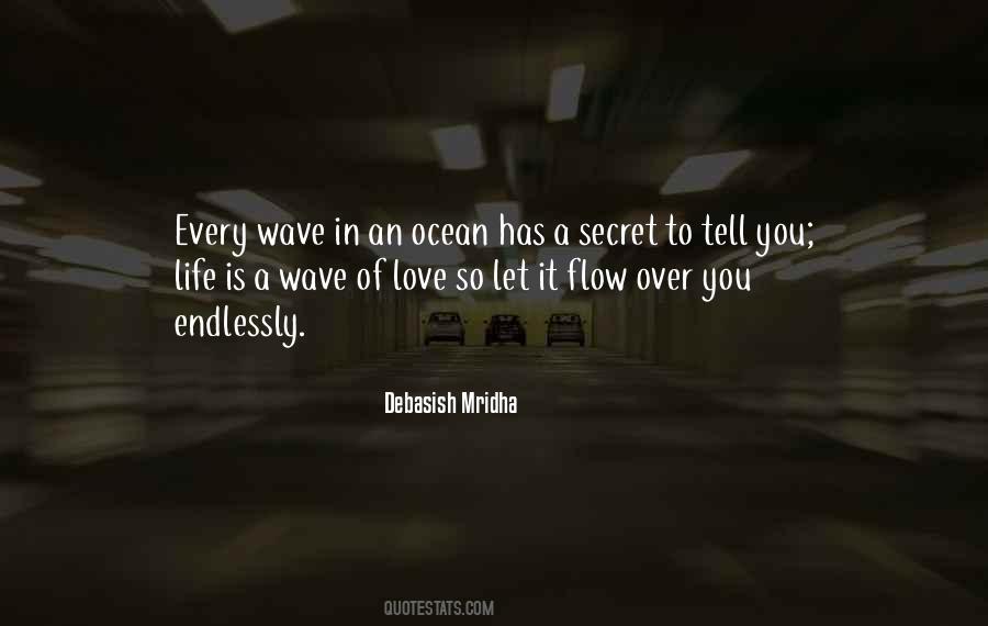 Flow Of Love Quotes #1149194