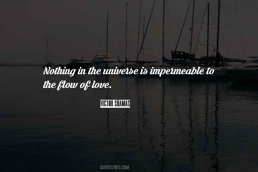 Flow Of Love Quotes #1242626