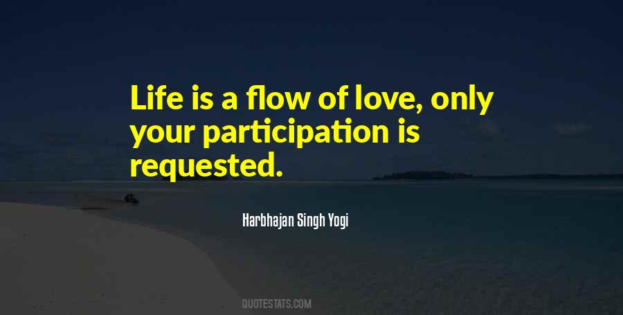 Flow Of Love Quotes #1627355