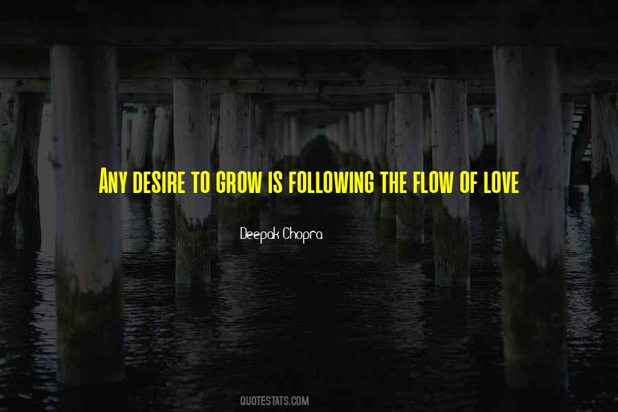 Flow Of Love Quotes #375815