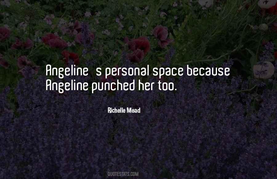 Quotes About Personal Space #869846