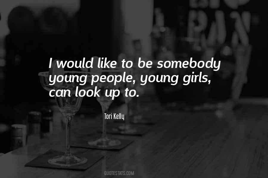 Young Girls Quotes #1399624