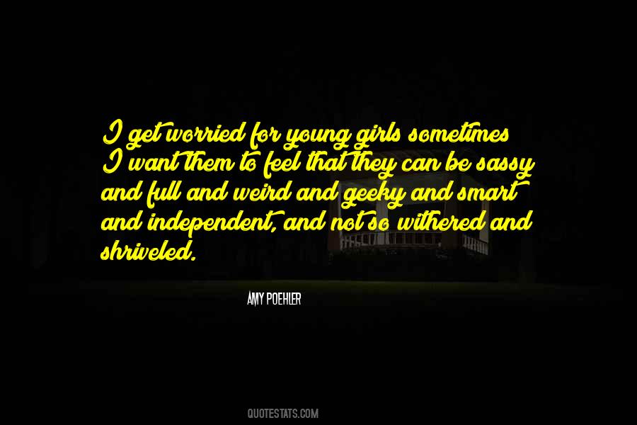 Young Girls Quotes #1515327