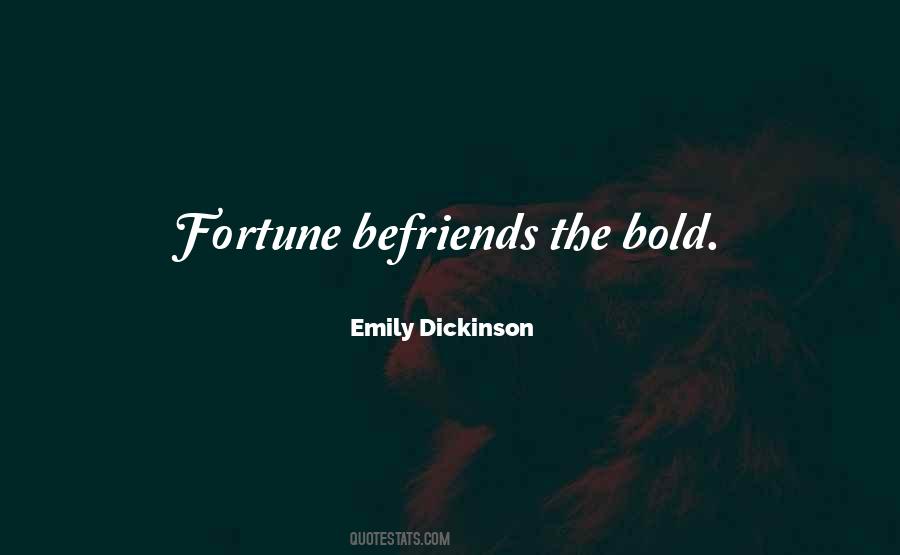 Quotes About The Bold #1733523