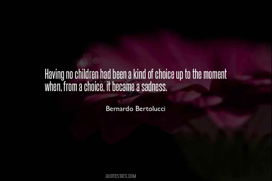 Quotes About Bernardo #983806