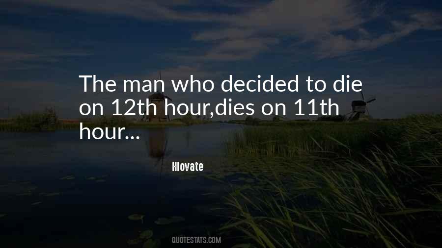 Quotes About The 11th Hour #350078