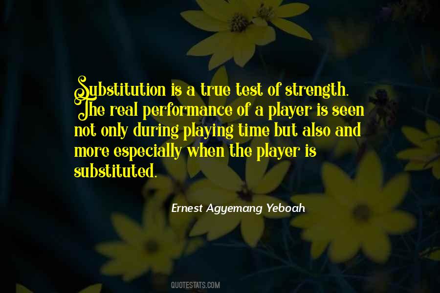Quotes About Substitution #1032624