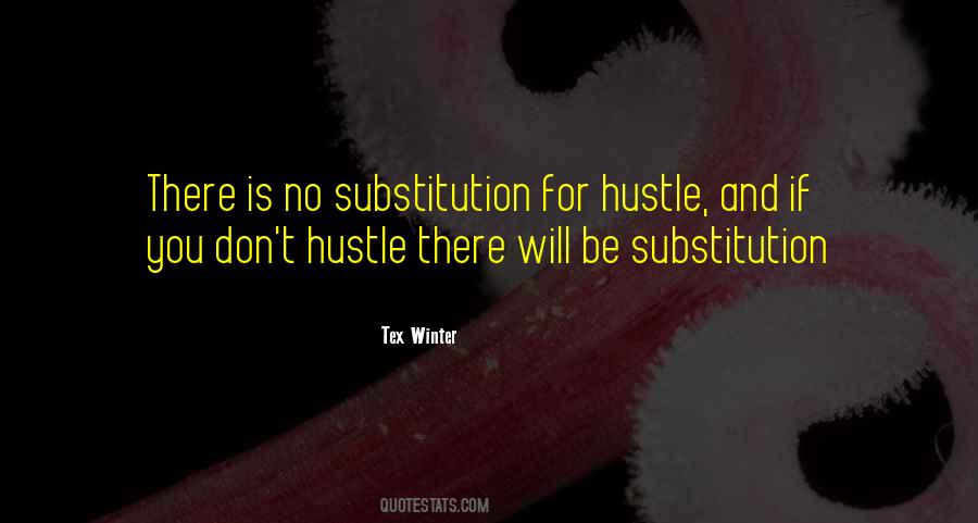 Quotes About Substitution #387770