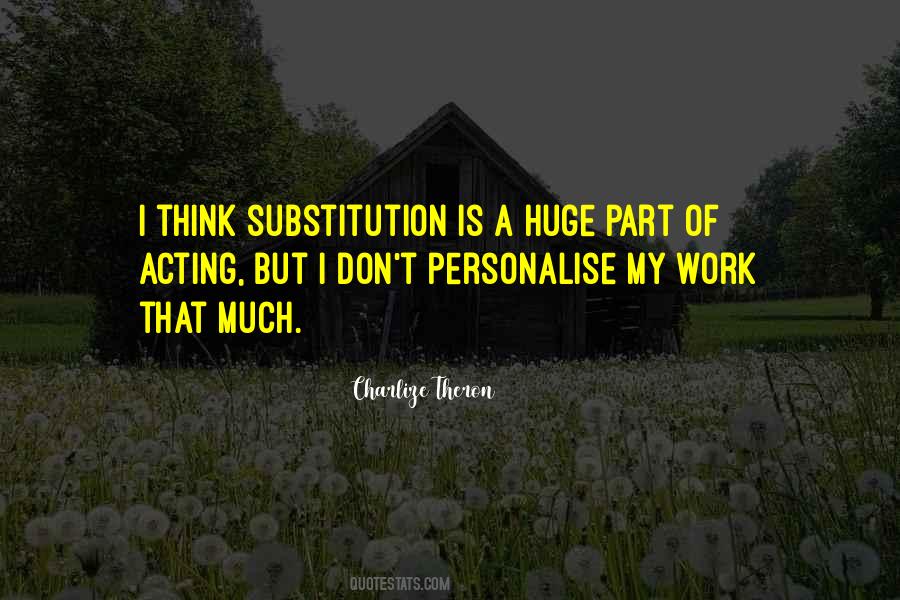 Quotes About Substitution #749540